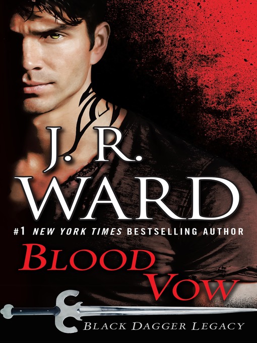 Title details for Blood Vow by J.R. Ward - Available